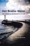 J.J. Van Der Zwan - Het brakke water / 3 Verval
