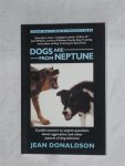 Donaldson, Jean - Dogs are from neptune.