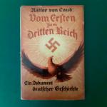 Ritter von Caub [pseud.] - Vom Ersten zum Dritten Reich. Ein Dokument deutscher Geschichte.