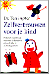 Apter, Terri - Zelfvertrouwen  voor je kind.