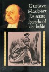 Gustave Flaubert, Jenny Tuin, François-Régis Bastide - De eerste leerschool der liefde