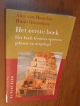 Heusden, A. van - Het eerste boek. Het boek Genesis opnieuw gelezen en uitgelegd