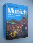 Noguères, Henri - Munich ou la drôle de paix (26 septembre 1938).