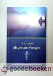 Agteresch, Dr. H.J. - Als grenzen vervagen --- Medische beslissingen rondom het levenseinde