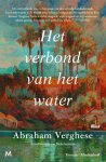 Abraham Verghese - Het Verbond Van Het Water