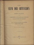 Vanderkindere, Leo en Julius Vuylsteke - Eeuw der Artevelden. Studien over de zedelijke en maatschappelijke Beschaving in Vlaanderen en Brabant gevolgd van Drie Opstellen