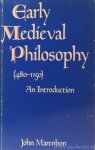 MARENBON, J. - Early medieval philosophy (480-1150). An introduction.
