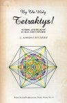 L. Gordon Lummer - By the Holy Tetraktys!