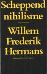 Janssen, Frans A.(samenst.) - Scheppend nihilisme. Interviews met Willem Frederik Hermans