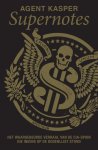 Agent Kasper - Supernotes