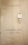 Ye (zhaoyan) , Anne Sytske Keijser 218650 - Nanjing 1937 een liefdesgeschiedenis