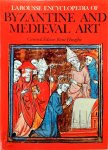René Huyghe - Larousse encyclopedia of Byzantine and medieval art
