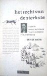 MAYR Ernst - Het recht van de sterkste. Darwin en het ontstaan van de moderne evolutietheorie. (vertaling van One Long Argument: Charles Darwin and the Genesis of Evolutionary Thought - 1991)