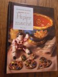 Haines, Susanne - Papiermache