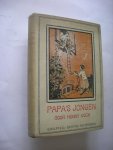 Koch, Henny, naar 6e uitgave door Cath.A.Visser / Vlaanderen, Andre, vier platen - Papa's jongen. Een verhaal voor meisjes Koch, Henny, naar 6e uitgave door Cath.A.Visser / Vlaanderen, Andre, vier platen - Papa's jongen. Een verhaal voor meisjes