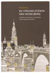Jong, Klaas de - De struikelstenen van Heidelberg. Leerboek voor christenen over Jodenhaat, Israël en geloof na Auschwitz