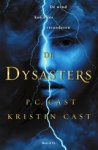Kristin Cast ; P.C. Cast - De Dysasters