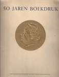 Drukkersweekblad - 50 jaren boekdruk. Buitengewoon nummer van het drukkersweekblad ter gelegenheid van het gouden regeringsjubileum van Koningin Wilhelmina.