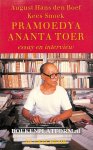 Boef, Ausgust Hans den - Snoek Kees - Pramoedya Ananta Toer, essay en interview