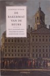 Lodewijk Petram 63796 - De bakermat van de beurs - hoe in zeventiende-eeuws Amsterdam de moderne aandelenhandel ontstond