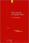 K. G. Vijayakrishnan - The Grammar of Carnatic Music