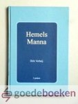 Verheij, Dirk - Hemels Manna --- Vijf preken Verheij, Dirk - Hemels Manna --- Vijf preken