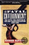 Richard Slotkin - The Fatal Environment