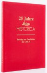 Alfred Wehner - 25 Jahre Leica Historica