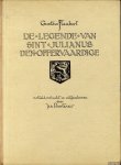 Flaubert, Gustave & Jan Poortenaar (vertaald, verlucht en uitgeschreven door) - De legende van Sint Julianus den Offervaardige