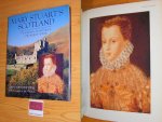 Steel, David and Judy - Mary Stuart's Scotland. The landscapes, life and legends of Mary Queen of Scots