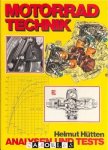 Helmut Hutten - Motorradtechnik: Analysen und Tests