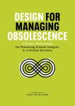 Marcel den Hollander - Design for Managing Obsolescence