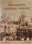 BAETENS Roland, DE VOS A. - Antwerpens maritiem verleden. Beelden over mens en haven. BAETENS Roland, DE VOS A. - Antwerpens maritiem verleden. Beelden over mens en haven.