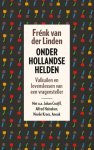 Frénk van der Linden - Onder Hollandse helden
