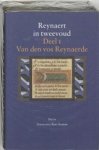  - Reynaert in tweevoud [2 delen compl.]