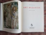 Talbot Rice, D. [Fotowerk van Max Hirmer]. - Art Byzantin.
