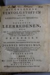 Beukelman, Joannes - Uitgelezene Vervolg-Stoffen uit de H. Schriften des O. en N. Testaments. Of, Negentig Leerredenen, over Gen. VI: 1-9. Exod. III geheel. Levit. XIV: 2-7. Levit. XVI geheel. Psalm XXIII geheel. Spreuk. IX: 1-6. Hoogl. I: 4. Luc. VIII: 4-8. Gal. ...