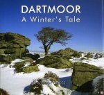 OAKES, Adrian - Dartmoor- A Winter's Tale. OAKES, Adrian - Dartmoor- A Winter's Tale.