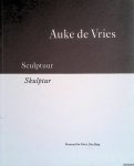 Kaiser, F. - Auke de Vries: Sculptuur / Skulptur