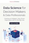Daan Beek - Data Science For Decision Makers & Data Professionals