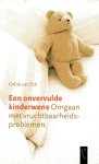 Eck, Odile v. - Een onvervulde kinderwens / omgaan met vruchtbaarheidsproblemen