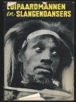 Suaso de Lima de Prado w.p., P.J. - Luipaardmannen en slangendansers