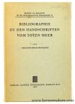 Buchard, Christoph. - Bibliographie zu den Handschriften vom Toten Meer. Buchard, Christoph. - Bibliographie zu den Handschriften vom Toten Meer.