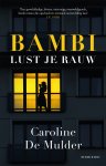 Caroline De Mulder - Bambi lust je rauw