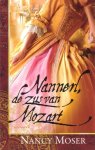 Moser, Nancy - Nannerl, de zus van Mozart. Historische roman