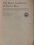 Monroe, Watson H. - The Karst Landforms of Puerto Rico Monroe, Watson H. - The Karst Landforms of Puerto Rico