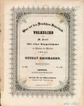 Reichardt, Gustav: - Was ist des Deutschen Vaterland? Volkslied von M. Arndt für eine Singstimme mit Begleitung des Pianoforte
