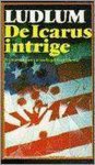 Robert Ludlum, Robert Ludlum - De Icarus intrige - Robert Ludlum