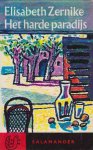 Zernike (Amsterdam, 8 juli 1891 - Laren, 12 maart 1982), Elisabeth - Het harde paradijs - De conflicten tussen twee totaal verschillend geaarde personen.