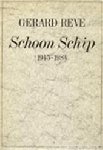 Reve, Gerard - Schoon Schip 1945 1984